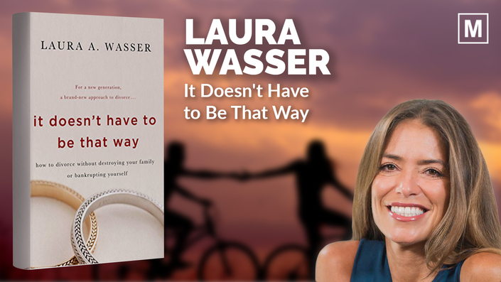 It Doesn't Have to Be That Way by Laura Wasser
